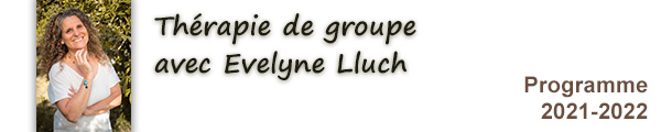Thérapie de groupe avec Evelyne Lluch